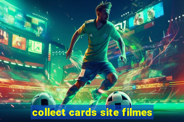 collect cards site filmes